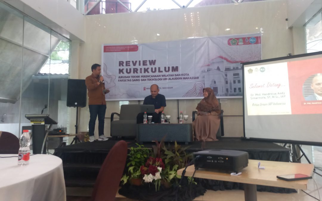 Inisiatif Proaktif: Jurusan Teknik Perencanaan Wilayah dan Kota UIN Alauddin Makassar Melibatkan Berbagai Pihak dalam Review Kurikulum